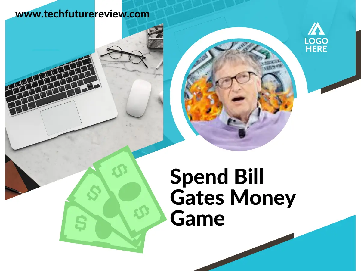 Spend Bill Gates Money Game