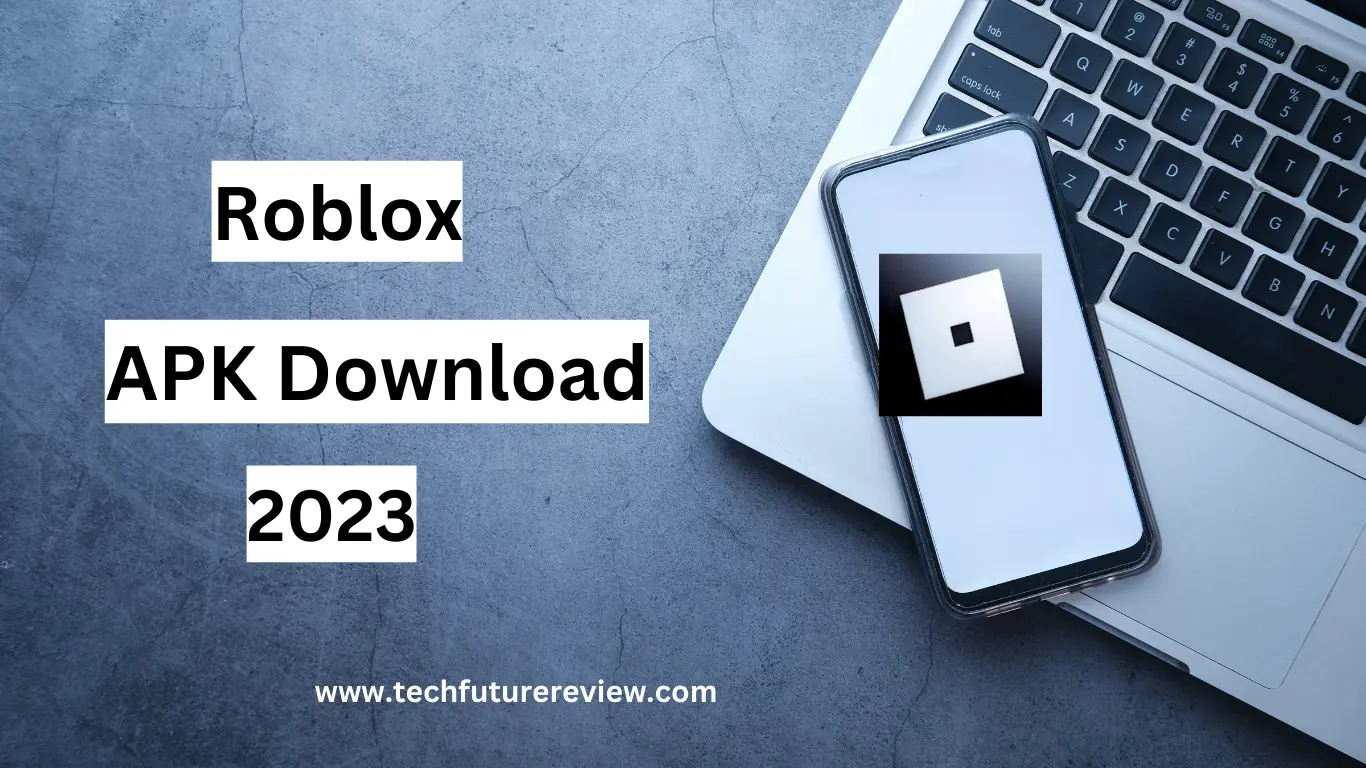 Roblox APK Download for Android in 2023