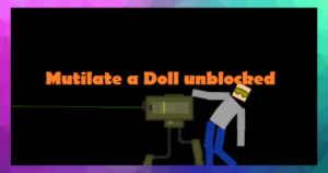 multilate a doll 2 game